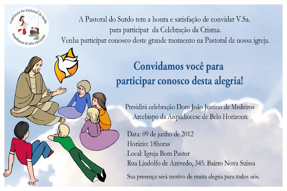 Pastoral do Surdo de Belo Horizonte: Convite - Celebração da Crisma