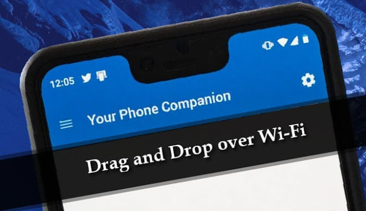 Your Phone app now supports drag and drop files between a Samsung phone and Windows 10 PC over Wi-Fi