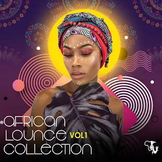 Various Artists - African Lounge Collection Vol. 1