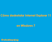 Como desinstalar internet explorer 11