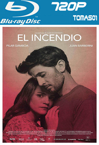 El incendio (2015) BDRip m720p El incendio (2015) BDRip m720p
