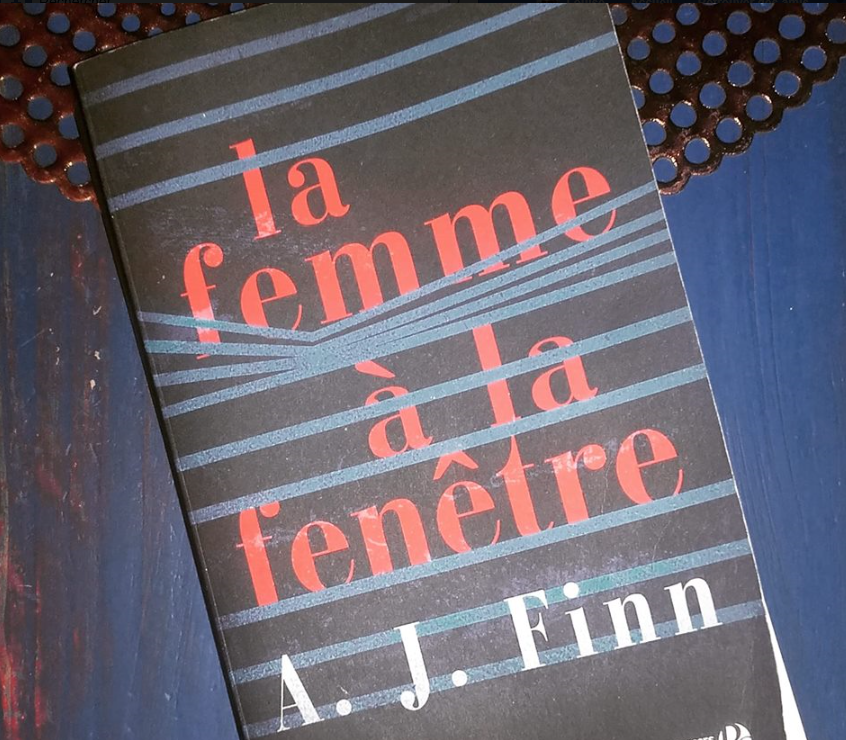 La Femme A La Fenetre Livre Blog beauté Etteilla★ : [Livre] La femme à la fenêtre de A.J Finn