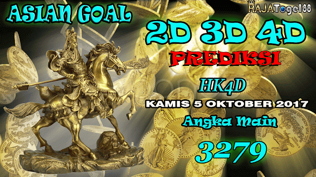 PREDIKSI TOGEL HK4D 5 OKTOBER 2017 ASIAN GOAL