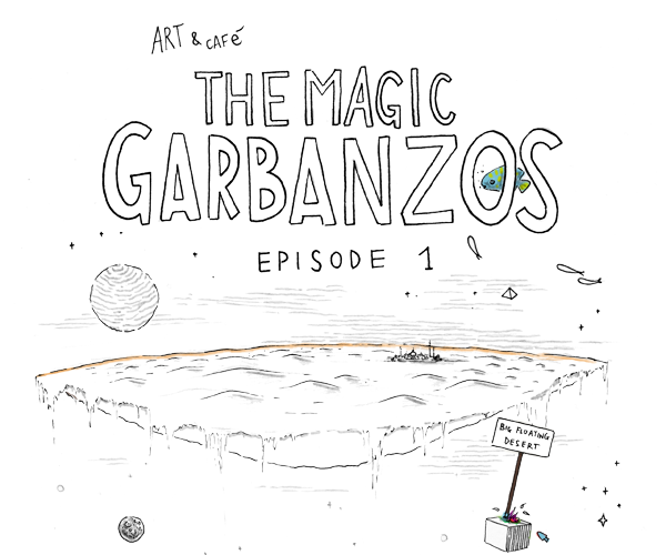 http://www.acquaspazio.net/2014/01/the-magic-garbanzos-episode-1.html