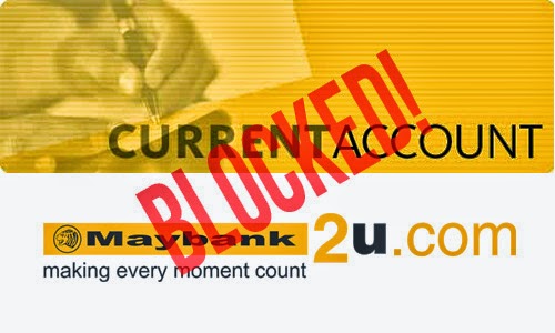Current Account Maybank2U Kena Blocked? 1