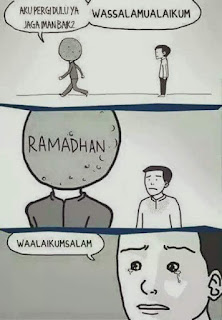 Ramadan | Aku pergi dulu ya...
