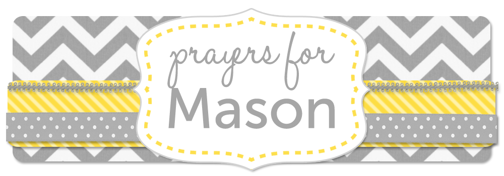 Prayers for Mason