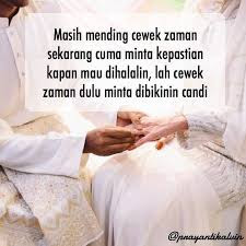 Wahai Calonku, Halalkan Dulu Diriku. Urusan Harta, Kita Kumpulkan Bersama-sama