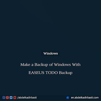 Make a Backup of Windows With EASEUS TODO Backup