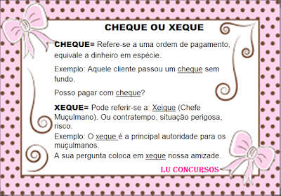 Lu Concursos: CHEQUE OU XEQUE