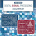 Digital Signal Processing Using MATLAB Paperback – Import, 10 Aug 2006 by Vinay K Ingle  (Author), John G Proakis (Author)