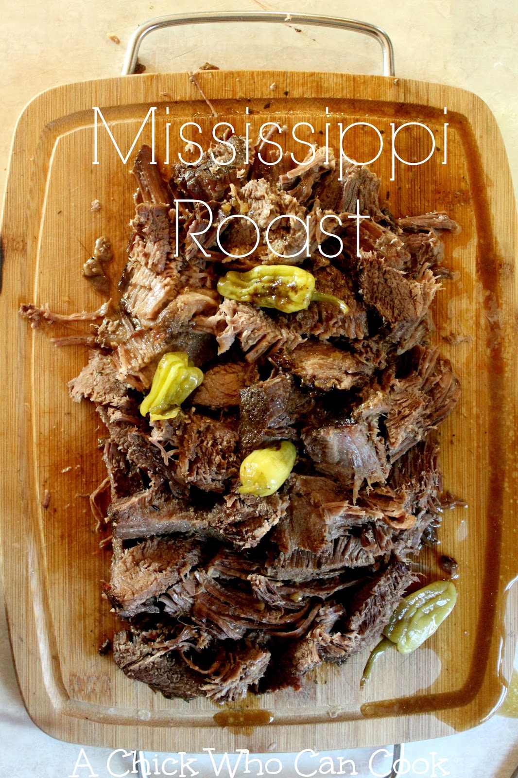 A Chick Who Can Cook Mississippi Roast