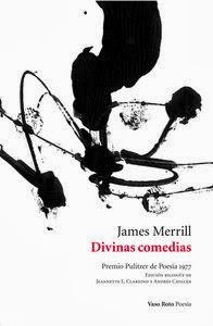 Divinas comedias, de James Merrill (Vaso Roto, 2013) (Con Jeannette Clariond)
