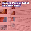 Solusi Membuat Recent Post by Label On Static Page For Blogger AMP HTML