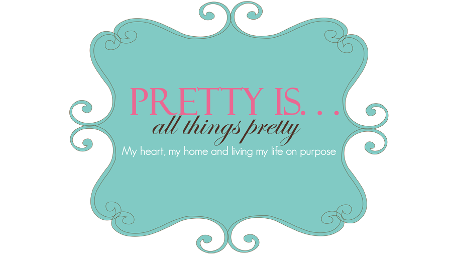 Pretty Is . . .