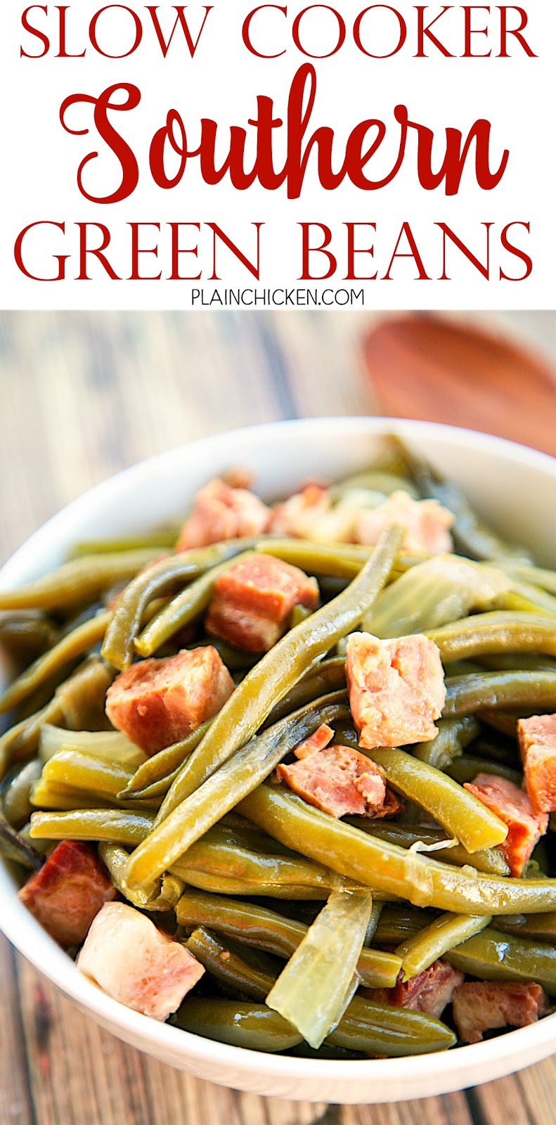 Slow Cooker Southern Green Beans Plain Chicken®