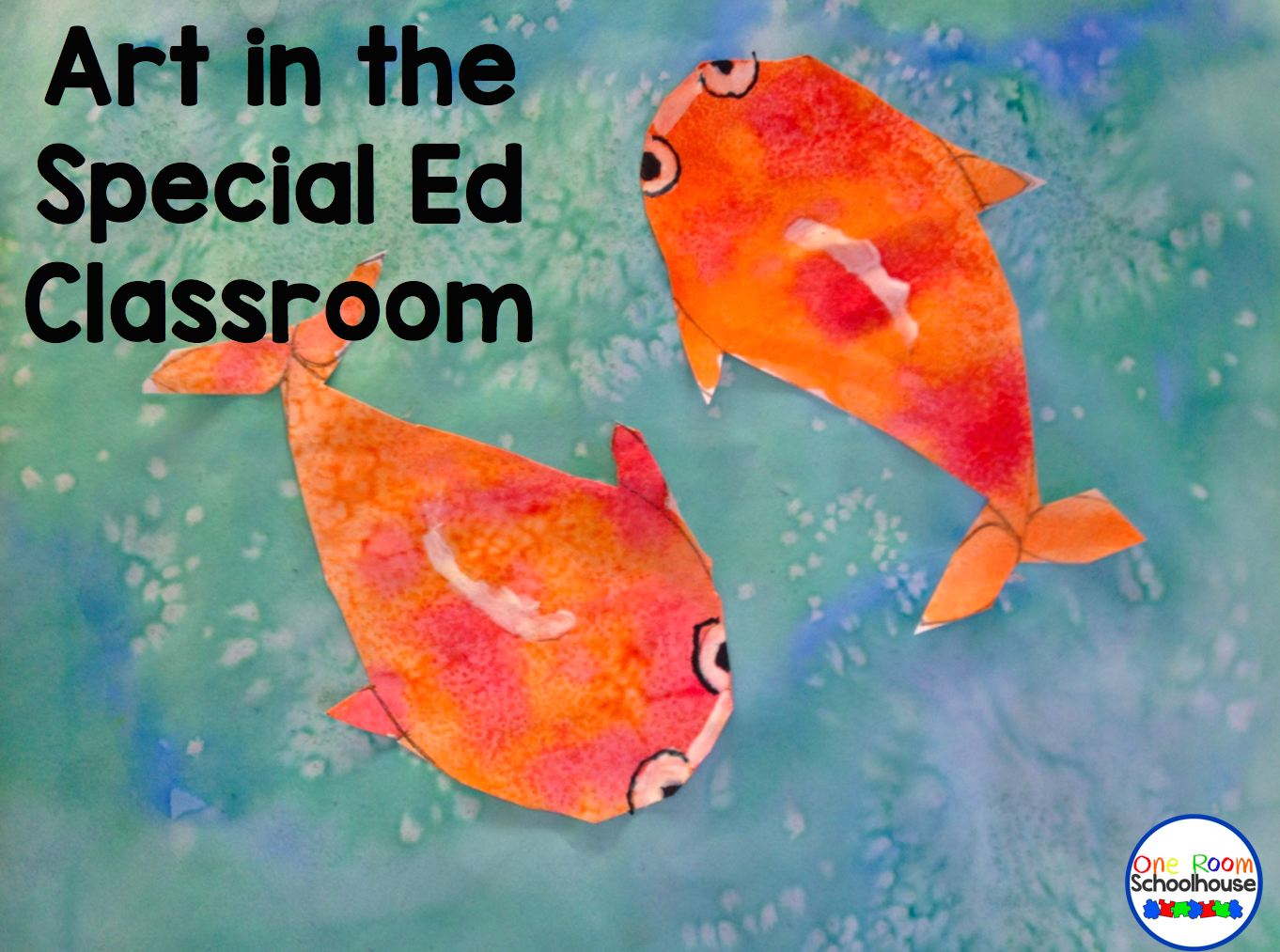 Art in the Special Ed Classroom One Room Schoolhouse