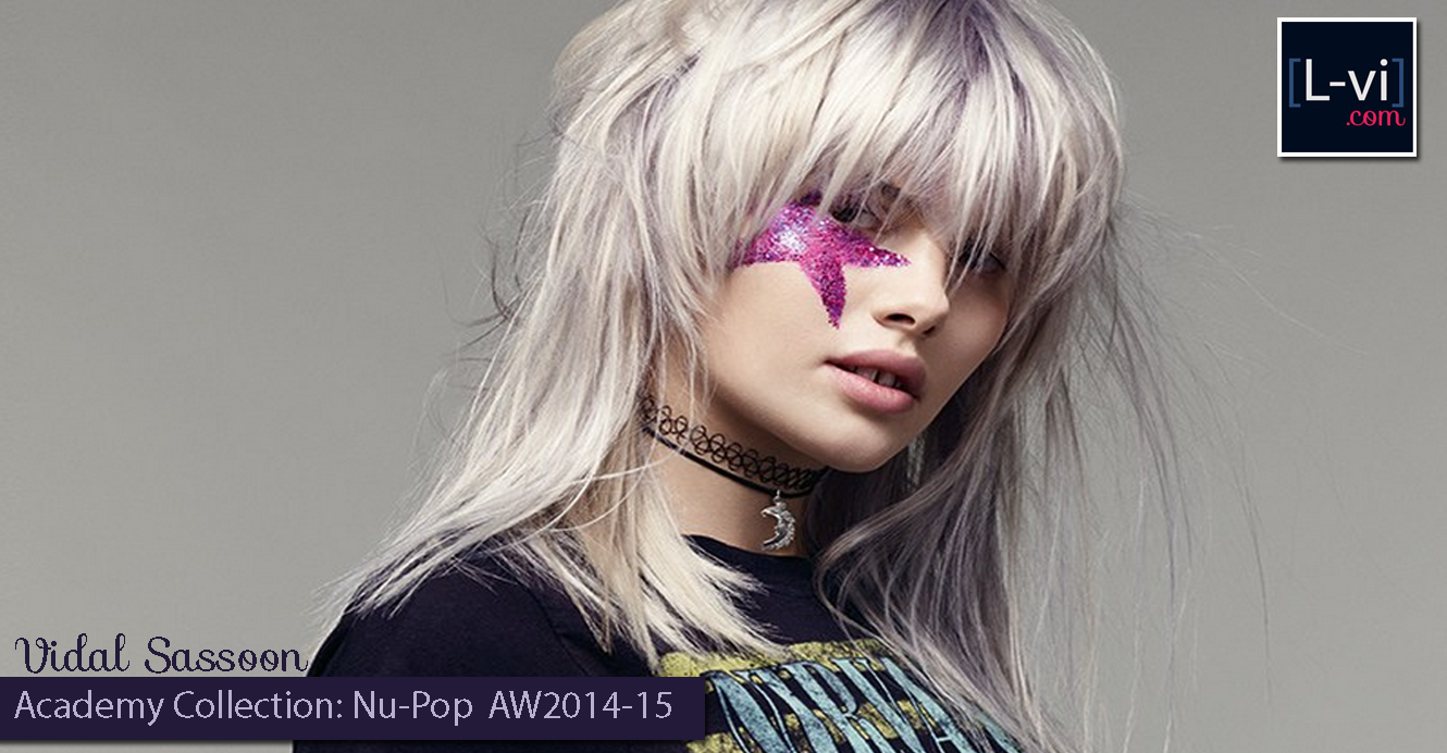 [Cabello] Vidal Sassoon's Hairstyles for the season: Nu-Pop AW2014/15  L-vi.com