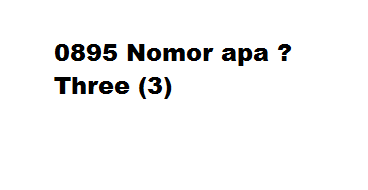 0895 Nomor Apa Kartu Apa Apakah Xyz