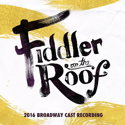 Fiddler on the Roof 2016 Broadway Cast Recording