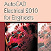 Autcad Electrical 2010 for Engineers by cadcim technologies Sham Tickoo Shafali Pandit