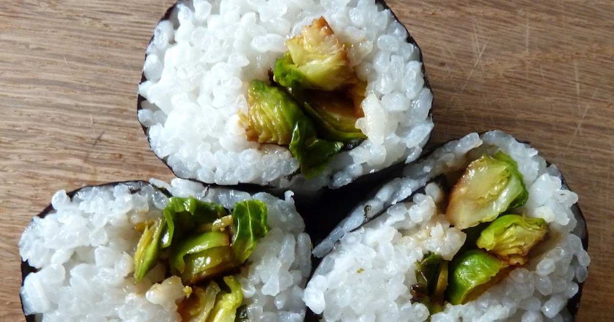 Love your brussels A recipe for sprout sushi rolls
