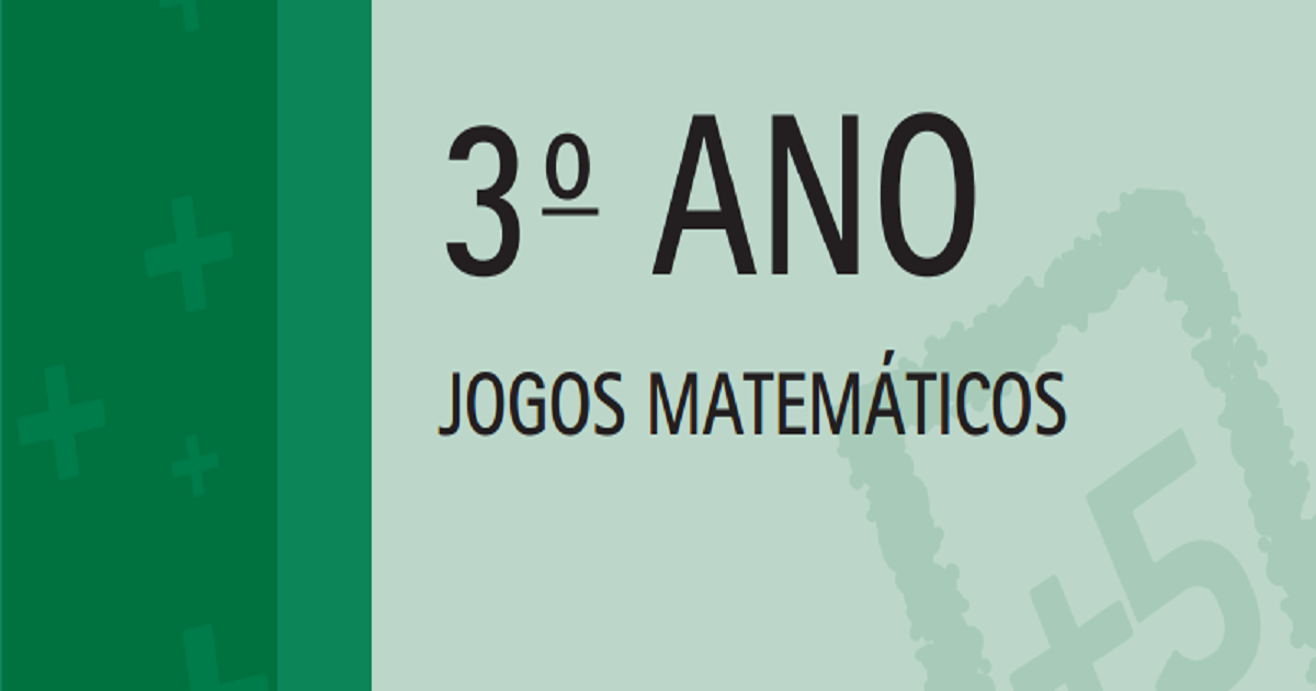 Matemática – 3º Ano EF – 01 – Jogos da Escola