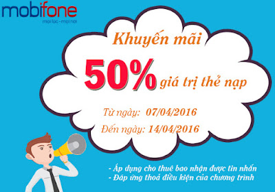 Khuyến mãi Mobifone 50% thẻ nạp ngày 7/4 – 14/4/2016
