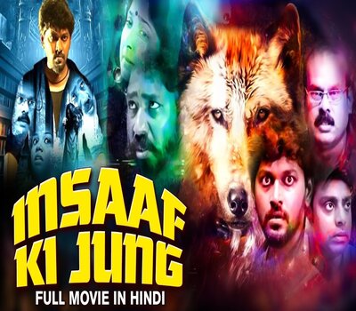 Insaaf Ki Jung (2019) Hindi Dubbed 480p HDRip x264 350MB Movie Download