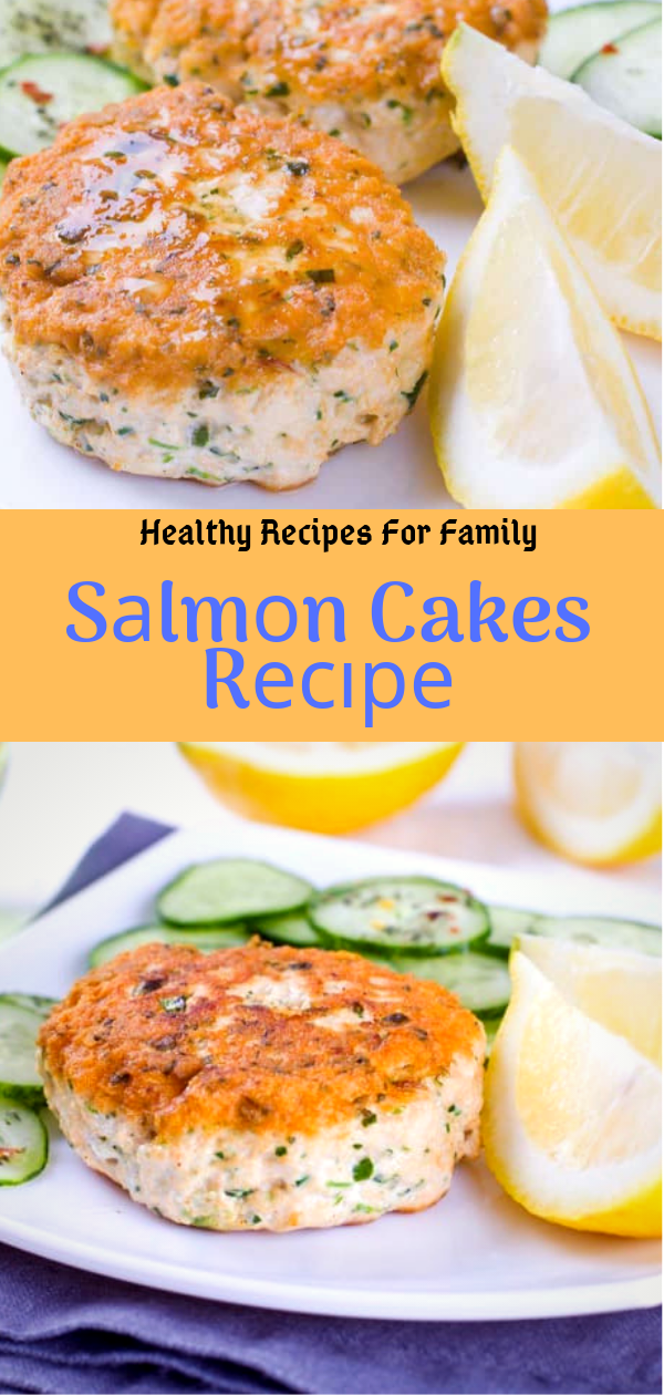 Healthy Recipes For Family | Sаlmоn Cakes Rесіре | Healthy Recipes For Weight Loss,Healthy Recipes Easy, Healthy Recipes Dinner, Healthy Recipes Best, Healthy Recipes On A Budget, Healthy Recipes Clean, Healthy Recipes Breakfast, Healthy Recipes For Picky Eaters, Healthy Recipes Meal Prep, Healthy Recipes Low Carb, Healthy Recipes Vegetarian, Healthy Recipes Desserts, Healthy Recipes Snacks, Healthy Recipes Lunch, Healthy Recipes For One, Healthy Recipes For Kids, Healthy Recipes For Two, Healthy Recipes Crock Pot, Healthy Recipes Videos, Healthy Recipes Weightloss, Healthy Recipes Chicken, Healthy Recipes Heart, Healthy Recipes For Diabetics, Healthy Recipes Simple, Healthy Recipes Gluten Free, Healthy Recipes Vegan, Healthy Recipes Smoothies, Healthy Recipes For Teens, Healthy Recipes For Family, Healthy Recipes Protein, Healthy Recipes Salad, Healthy Recipes Cheap, Healthy Recipes Paleo, Healthy Recipes Shrimp, Healthy Recipes Keto, Healthy Recipes Pasta, Healthy Recipes Beef, Healthy Recipes Salmon, Healthy Recipes Soup, Healthy Recipes Fish, Healthy Recipes Quick, Healthy Recipes For College Students, Healthy Recipes Delicious, Healthy Recipes Slow Cooker, Healthy Recipes Slimming World, Healthy Recipes Tasty, Healthy Recipes For 2, Healthy Recipes For Pregnancy, Healthy Recipes With Calories, Healthy Recipes Wraps, Healthy Recipes Ground Turkey, Healthy Recipes Yummy, Healthy Recipes Super, Healthy Recipes Summer, Healthy Recipes Quinoa, Healthy Recipes Tuna, Healthy Recipes Fruit, Healthy Recipes Cauliflower, Healthy Recipes Pork, Healthy Recipes Fitness, Healthy Recipes For The Week, Healthy Recipes Baking, Healthy Recipes Indian, Healthy Recipes Sweet, Healthy Recipes Vegetables, Healthy Recipes No Meat, Healthy Recipes On The Go, Healthy Recipes Diet, Healthy Recipes Asian, Healthy Recipes Fast, Healthy Recipes Rice, Healthy Recipes Avocado, Healthy Recipes Casserole, Healthy Recipes Mexican, Healthy Recipes Broccoli, Healthy Recipes Sides, Healthy Recipes For School, Healthy Recipes Zucchini, Healthy Recipes Spinach, #fish, #snack, #cake, #recipes, #dinner, #lunch, #delicious, #yummy, Healthy Recipes For Family | Sаlmоn Cakes Rесіре | Healthy Recipes For Weight Loss,Healthy Recipes Easy, Healthy Recipes Dinner, Healthy Recipes Best, Healthy Recipes On A Budget, Healthy Recipes Clean, Healthy Recipes Breakfast, Healthy Recipes For Picky Eaters, Healthy Recipes Meal Prep, Healthy Recipes Low Carb, Healthy Recipes Vegetarian, Healthy Recipes Desserts, Healthy Recipes Snacks, Healthy Recipes Lunch, Healthy Recipes For One, Healthy Recipes For Kids, Healthy Recipes For Two, Healthy Recipes Crock Pot, Healthy Recipes Videos, Healthy Recipes Weightloss, Healthy Recipes Chicken, Healthy Recipes Heart, Healthy Recipes For Diabetics, Healthy Recipes Simple, Healthy Recipes Gluten Free, Healthy Recipes Vegan, Healthy Recipes Smoothies, Healthy Recipes For Teens, Healthy Recipes For Family, Healthy Recipes Protein, Healthy Recipes Salad, Healthy Recipes Cheap, Healthy Recipes Paleo, Healthy Recipes Shrimp, Healthy Recipes Keto, Healthy Recipes Pasta, Healthy Recipes Beef, Healthy Recipes Salmon, Healthy Recipes Soup, Healthy Recipes Fish, Healthy Recipes Quick, Healthy Recipes For College Students, Healthy Recipes Delicious, Healthy Recipes Slow Cooker, Healthy Recipes Slimming World, Healthy Recipes Tasty, Healthy Recipes For 2, Healthy Recipes For Pregnancy, Healthy Recipes With Calories, Healthy Recipes Wraps, Healthy Recipes Ground Turkey, Healthy Recipes Yummy, Healthy Recipes Super, Healthy Recipes Summer, Healthy Recipes Quinoa, Healthy Recipes Tuna, Healthy Recipes Fruit, Healthy Recipes Cauliflower, Healthy Recipes Pork, Healthy Recipes Fitness, Healthy Recipes For The Week, Healthy Recipes Baking, Healthy Recipes Indian, Healthy Recipes Sweet, Healthy Recipes Vegetables, Healthy Recipes No Meat, Healthy Recipes On The Go, Healthy Recipes Diet, Healthy Recipes Asian, Healthy Recipes Fast, Healthy Recipes Rice, Healthy Recipes Avocado, Healthy Recipes Casserole, Healthy Recipes Mexican, Healthy Recipes Broccoli, Healthy Recipes Sides, Healthy Recipes For School, Healthy Recipes Zucchini, Healthy Recipes Spinach, #fish, #snack, #cake, #recipes, #dinner, #lunch, #delicious, #yummy,