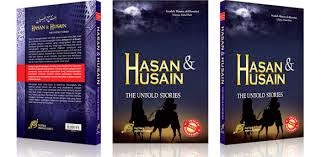 Hasan Dan Husain The Untold Stories (Buku Ahlu Sunnah)