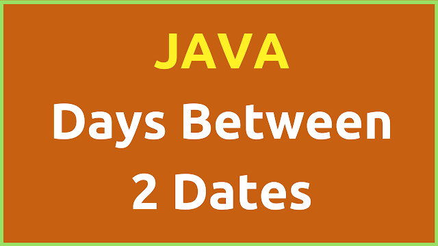 Java Two Dates Difference In Days