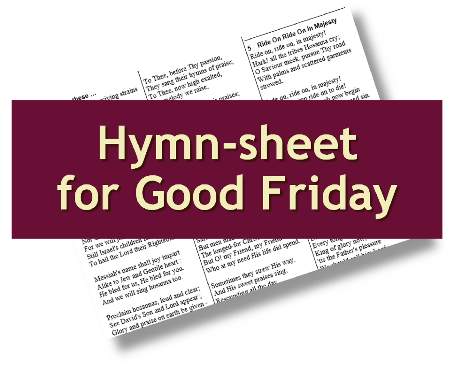 Printable free hymnsheet for Lent and Good Friday