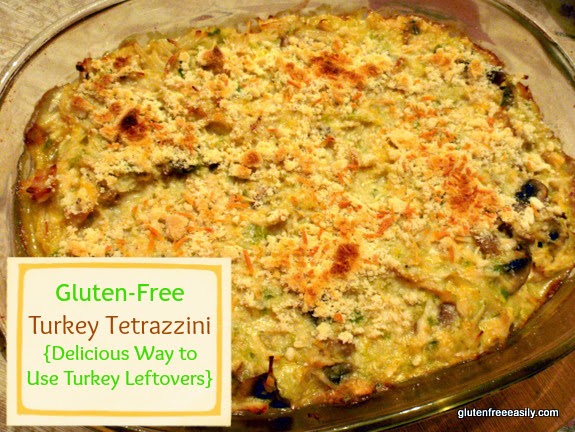 Shirley from GFE shared: Gluten Free Tetrazzini + 9 other Leftover Thanksgiving recipes