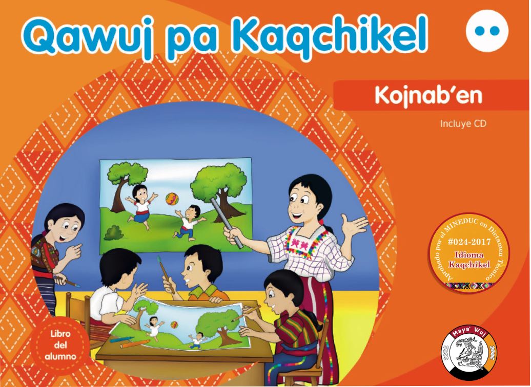 Libros para la enseñanza y aprendizaje de Kaqchikel