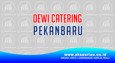 Dewi Catering Pekanbaru 