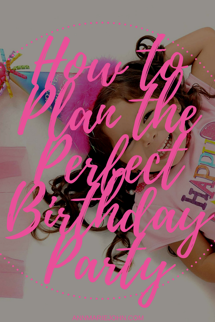 How to Plan the Perfect Birthday Party for Your Child