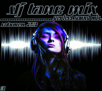 Dj Tane Mix - Vol. 23 (2014) Dj Tane Mix - Vol. 23 (2014)