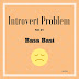 Introvert Problem #1: Basa-Basi