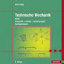 Herunterladen Technische Mechanik: Statik - Kinematik - Kinetik - Schwingungen - Festigkeitslehre Bücher