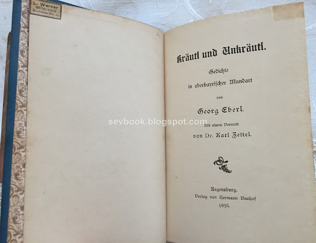 Kräutl und Unkräutl : Gedichte in oberbayrischer Mundart, 1893, Georg Eberl, Regensburg : Bauhof