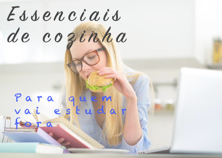 Essenciais para quem vai estudar para fora de casa