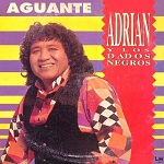 Adrián y los Dados Negros Aguante 1992 Disco Completo