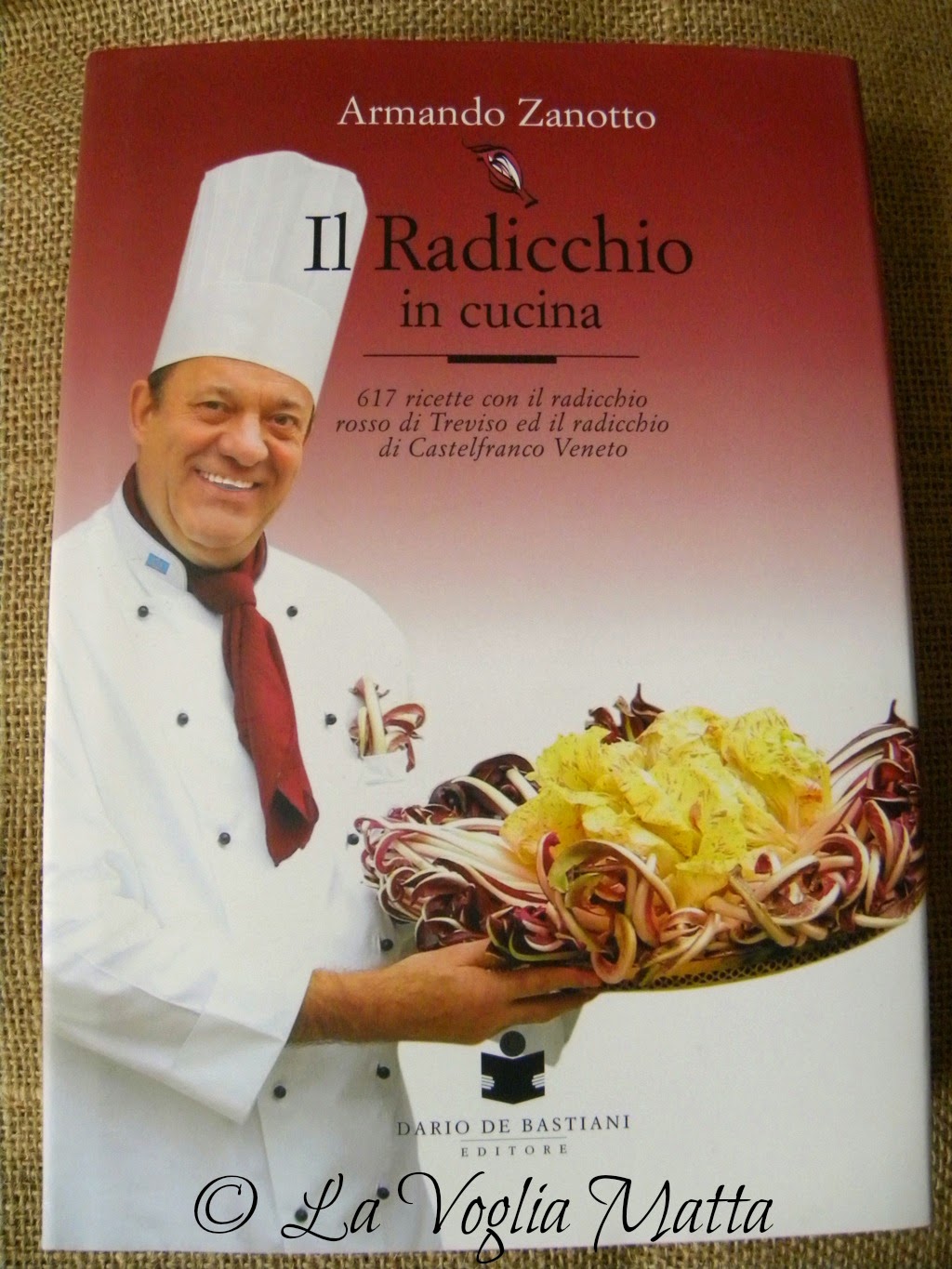 Armando Zanotto "Il radicchio in cucina "