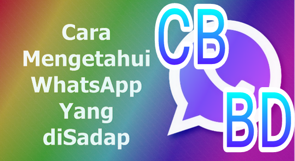 2 Cara Mengetahui WA kita disadap Pakai Whatsaap WEB - cbbdblog.net