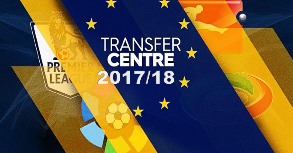 Dunia Olahraga Bursa Transfer Pemain Bola Eropa 2017 Part 5