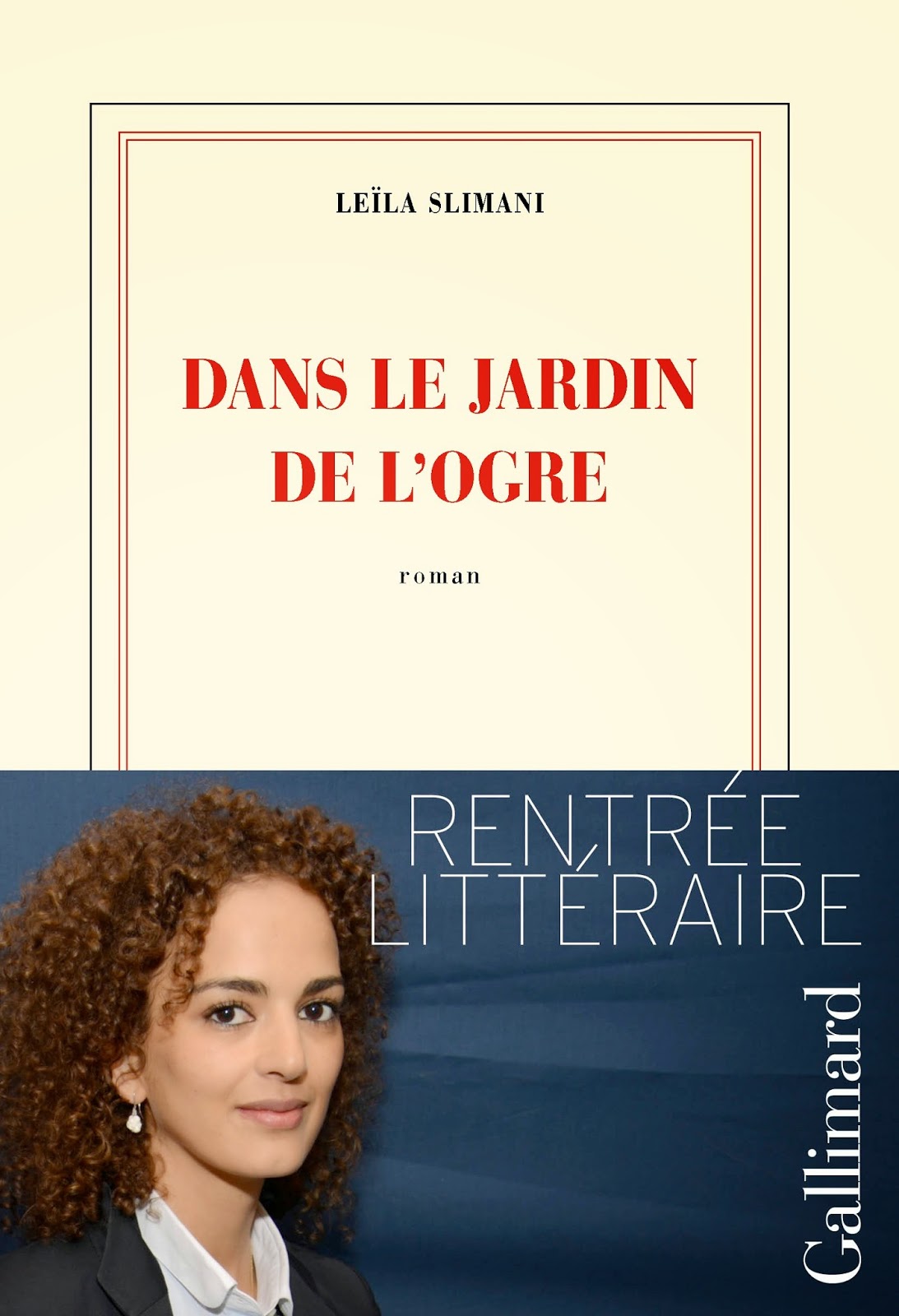 Dans le jardin de l'ogre, Leila Slimani ~ Le Bouquinovore