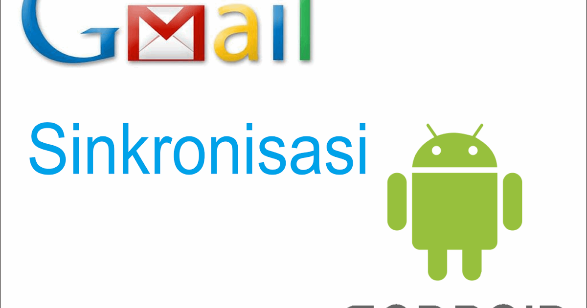 Cara Mengatasi Gmail tidak dapat sinkron dengan Android  Masalah Error