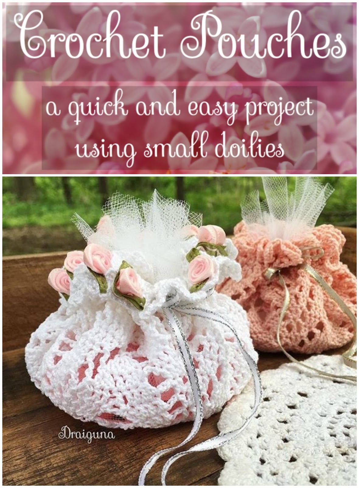 Draiguna Crochet Pouches