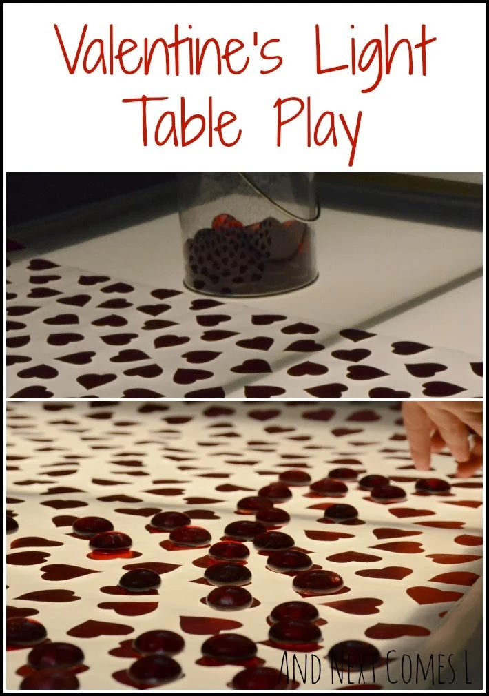 Valentine's light table play from And Next Comes L